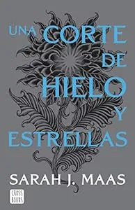 Portada de Una corte de hielo y estrellas
